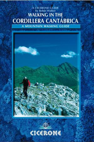 Cover of the book Walking in the Cordillera Cantabrica by Janette Norton