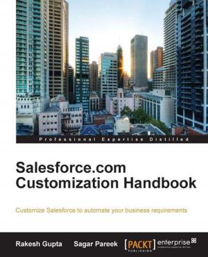 Cover of the book Salesforce.com Customization Handbook by Abhilash G B