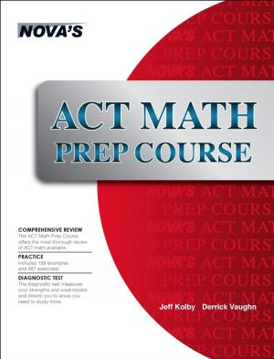 Cover of the book ACT Math Prep Course by Bara Sapir, MA