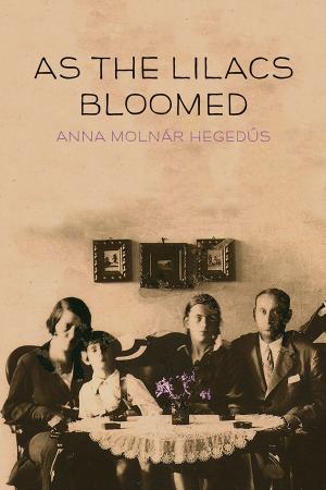 Cover of the book As the Lilacs Bloomed by Gerta Solan