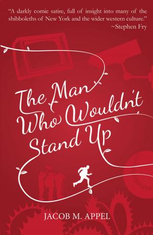 Book cover of The Man Who Wouldn't Stand Up