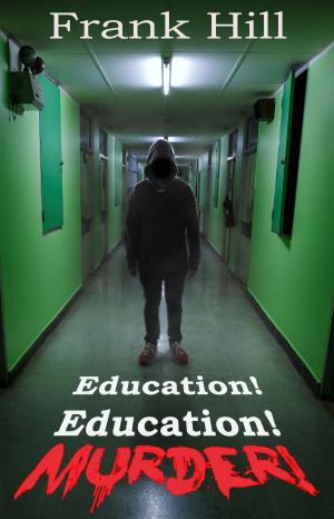 Cover of Education, Education, Murder!