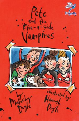 Cover of the book Pete and the Five-A-Side Vampires by Paul Magrs