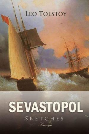 Cover of the book Sevastopol Sketches by H. Wells