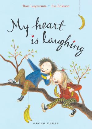 Cover of the book My Heart is Laughing by Leo Timmers