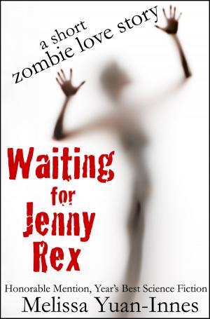 Cover of the book Waiting for Jenny Rex by Melissa Yuan, Melissa Yuan-Innes