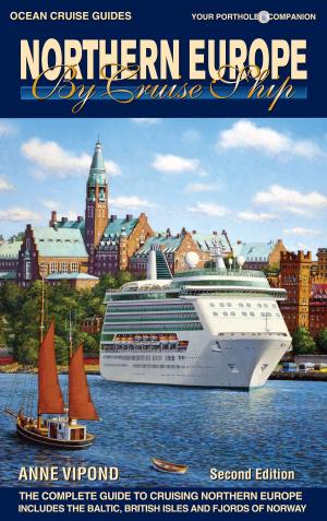 Book cover of Northern Europe By Cruise Ship - 2nd Edition