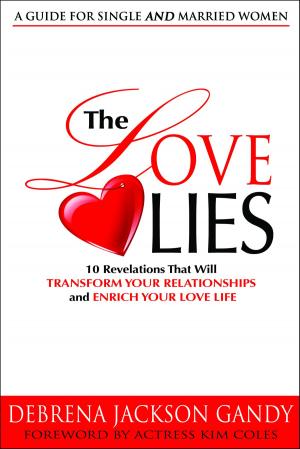 Cover of the book The Love Lies by Renee Roszel