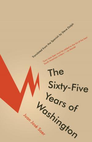Cover of the book The Sixty-Five Years of Washington by Rodrigo Fresán
