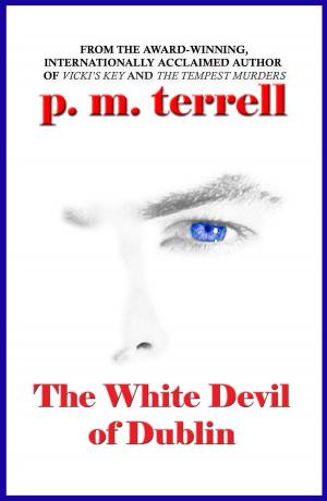Cover of the book The White Devil of Dublin by L.W. Hewitt