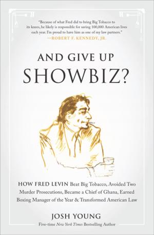 Cover of the book And Give Up Showbiz? by M. Hwa Chan