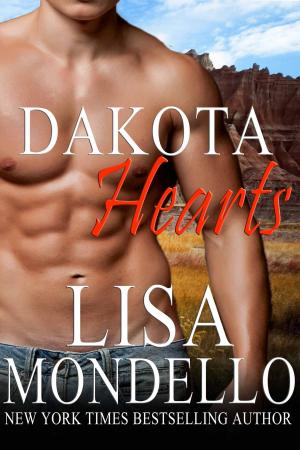 Cover of the book Dakota Hearts by Lisa Mondello