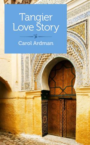 Cover of the book Tangier Love Story by Kerry Cohen
