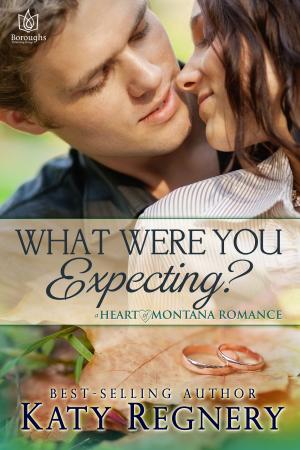 Cover of the book What Were You Expecting? by Evelyn Lyes