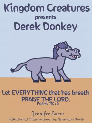 bigCover of the book Kingdom Creatures presents Derek Donkey by 