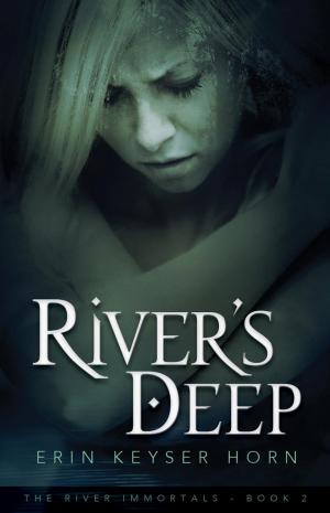 Cover of the book River's Deep by Benjamin Hatfield