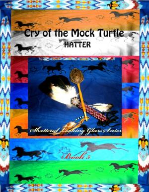 Cover of the book Cry of the Mock Turtle by Jens Kaulbars