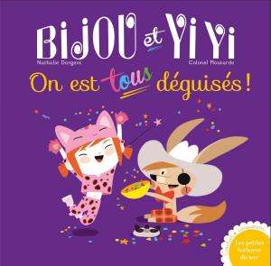 Cover of the book On est tous déguisés ! by Marie-France Floury