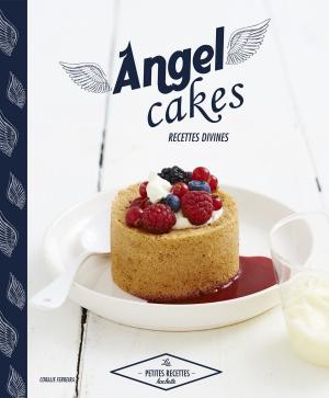 Cover of the book Angel cakes by Nathalie Ferron