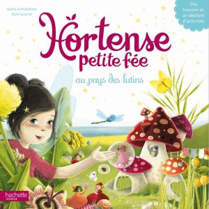 Cover of the book Hortense petite fée au pays des lutins by Nancy Guilbert