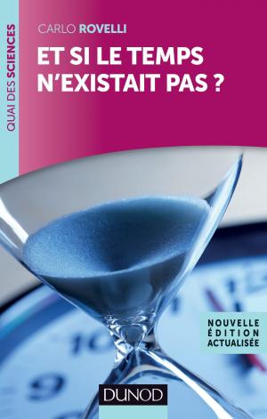 Cover of the book Et si le temps n'existait pas ? by Christophe Legrenzi, Philippe Rosé