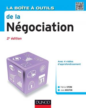 Cover of the book La Boîte à outils de la Négociation - 2e éd. by Bruno Jarrosson, Philippe Van Den Bulke