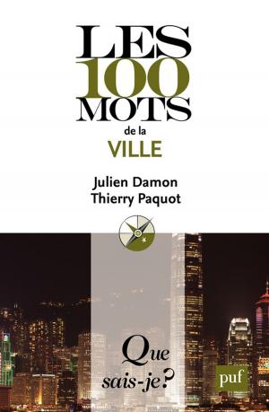 Cover of the book Les 100 mots de la ville by Alain Couret, Lucien Rapp