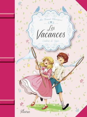 Cover of the book Les vacances by Nathalie Bélineau, Émilie Beaumont