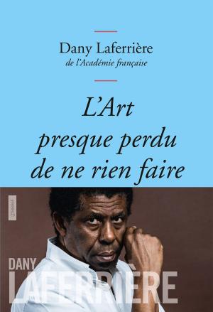 Cover of the book L'art presque perdu de ne rien faire by Jean Giraudoux