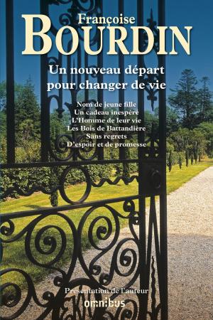 Cover of the book Un nouveau départ pour changer de vie by Jacqueline LALOUETTE