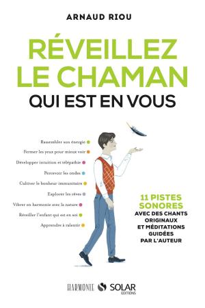 Cover of the book Réveillez le chaman qui est en vous (version enrichie) by Alexandre RAVELEAU