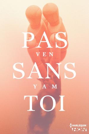 Cover of the book Pas sans toi by Mindy Klasky, Cat Schield
