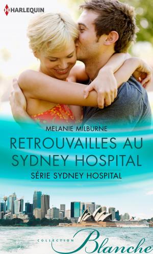 Cover of the book Retrouvailles au Sydney Hospital by Cathy Williams