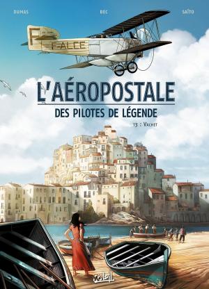 Cover of the book L'Aeropostale - Des pilotes de legende T03 by Christophe Picaud, Jean-Charles Gaudin