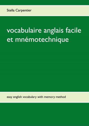 Cover of the book vocabulaire anglais facile et mnémotechnique by George Sand