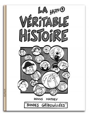 Book cover of La Véritable Histoire — Leçon 1