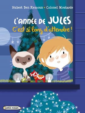 Book cover of L'année de Jules : C'est si long d'attendre