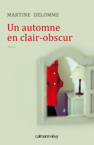 Cover of the book Un automne en clair-obscur by Edouard Brasey