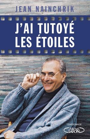 Cover of the book J'ai tutoyé les étoiles by Tahereh Mafi