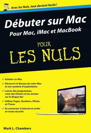 Cover of the book Débuter sur Mac Poche Pour les Nuls by Zoe ARMBRUSTER