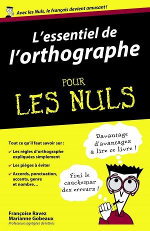 Cover of the book L'essentiel de l'orthographe Pour les Nuls by Tere STOUFFER DRENTH, Philippe MAQUAT
