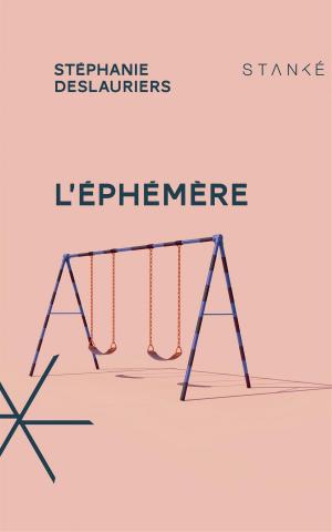 Cover of the book L'Éphémère by Geneviève St-Germain