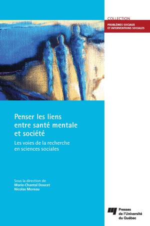 Cover of the book Penser les liens entre santé mentale et société by Louise Lafortune, Sylvie Fréchette