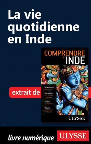 Cover of the book La vie quotidienne en Inde by Jonathan Gaudet