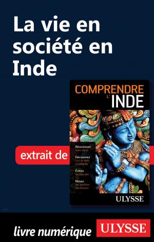 Cover of the book La vie en société en Inde by Jean-François Bouchard
