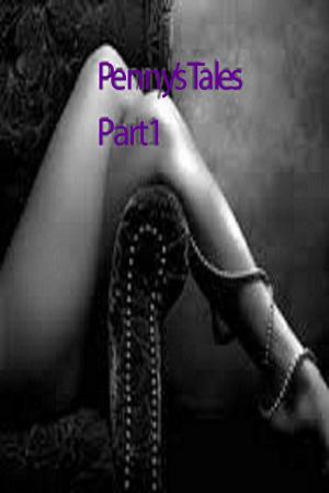 Cover of the book Penny's Tales Part 1 by Nadine Grelet