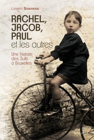 Cover of the book Rachel, Jacob, Paul et les autres by Alexandra Hubin, Charlotte Creplet
