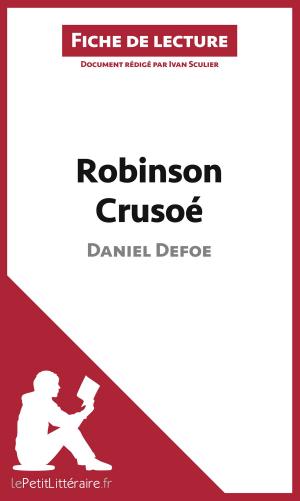 Cover of the book Robinson Crusoé de Daniel Defoe (Fiche de lecture) by Natacha Cerf, lePetitLittéraire.fr