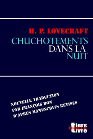 Cover of the book Chuchotements dans la nuit by François Bon