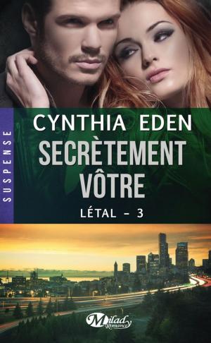 Cover of the book Secrètement vôtre by Renée Carlino